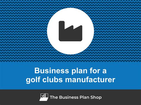 Golf Club Manufacturer Business Plan